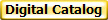 Digital Catalog